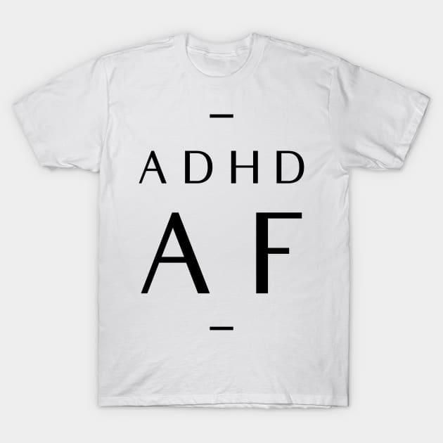 ADHD modern design tee T-Shirt by DustedDesigns